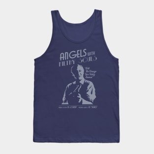 Angels With Filthy Souls Tank Top